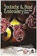 BeadSmith Soutache And Bead Embroidery Booklet - Sweet-McNamara, Amee K.