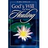 Gods Will for Your Healing