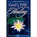 Gods Will for Your Healing