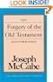 The Forgery of the Old Testament and Other Essays (Freethought Library)