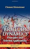Biofluid Dynamics: Principles and Selected Applications