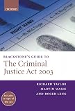 Blackstones Guide to the Criminal Justice Act 2003