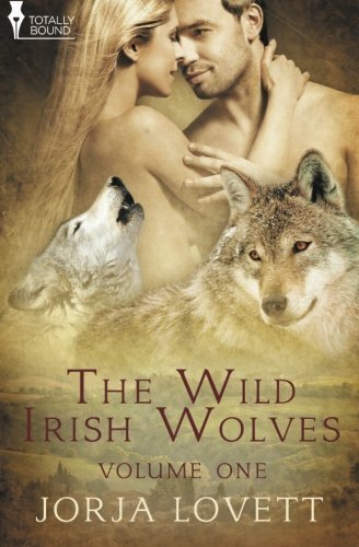 The Wild Irish Wolves: Vol 1
