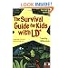 The Survival Guide for Kids with LD*: *(Learning Differences)