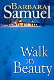 Walk in Beauty (Men of the Land)