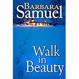 Walk in Beauty (Men of the Land)