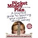 The Pocket Money Plan: A Practical Guide to Teaching Children about Money: Three Easy Steps to Help Children Learn About Money