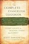 The Complete Evangelism Guidebook: Expert Advice on Reaching Others for Christ