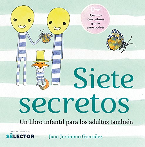 Siete secretos / Seven secrets (Spanish Edition)