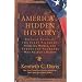 America's Hidden History: Untold Tales of the First Pilgrims, Fighting Women, and Forgotten Founders Who Shaped a Nation