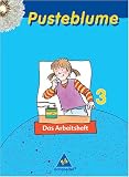 Pusteblume Sachunterricht - Ausgabe 2004-2006: Pusteblume. Das Sachbuch 3. Arbeitsheft. Nord