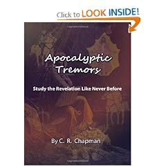 Apocalyptic Tremors: Study the Revelation Like Never Before by C.R. Chapman