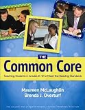 The Common Core: Teaching Students in Grades 6-12 to Meet the Reading Standards