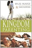 Kingdom Parenting Knowing God: Walking through the Book of Books