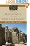 On the Reliability of the Old Testament