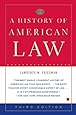 A History of American Law: Third Edition