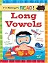 I'm Going to Read Workbook: Long Vowels (I'm Going to Read Series)