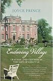 The enduring village : tragedy and triumph in the life of Chettle