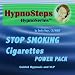 Hypnosteps STOP SMOKING CIGARETTES Power Pack - Guided Hypnosis & NLP