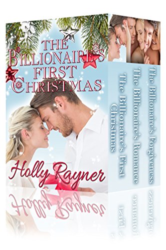 The Billionaire's First Christmas: The Complete Collection (A Winters Love)