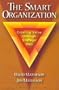 The Smart Organization: Creating Value Through Strategic R&D
