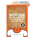 Spotless: The Essential Guide to Getting Rid of Spots and Acne
