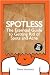 Spotless: The Essential Guide to Getting Rid of Spots and Acne