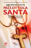 Pallottola Santa (Serie Vaticano) (Italian Edition)