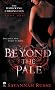 Beyond the Pale (The Darkwing Chronicles, Book 1) Beyond the Pale (The Darkwing Chronicles, Book 1)