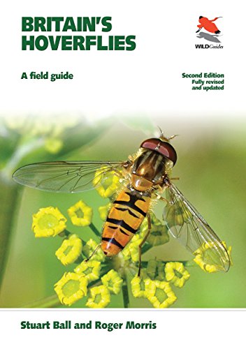 Britain's Hoverflies: A Field Guide (WILDGuides)