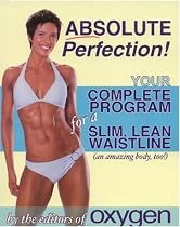 Absolute Perfection!: Your Complete Program for a Slim, Lean Waistline (an Amazing Body, Too!)