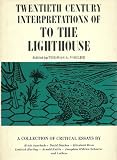 Twentieth Century Interpretations of to the Lighthouse