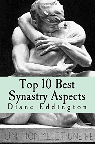 Top 10 Best Synastry Aspects (Star Synastry) (Volume 2)