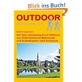 Auf dem Jakobsweg durch B�hmen, das �sterreichische M�hlviertel und S�dostbayern nach Innsbruck: Der Weg ist das Ziel