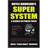 Doyle Brunson's Super System: A Course in Power Poker, 3rd Edition