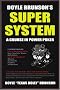 Doyle Brunson's Super System: A Course in Power Poker, 3rd Edition
