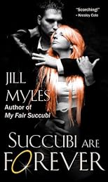 Succubi Are Forever