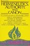 Hermeneutics, Authority, and Canon