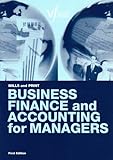 Business finance and accounting for managers : Mills and Print
