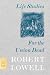 Life Studies and for the Union Dead (FSG Classics)