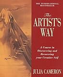 The Artist's Way: A Spiritual Path to Higher Creativity