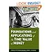 Foundations and Applications of the Time Value of Money (Frank J. Fabozzi Series)