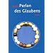 Mit den Perlen des Glaubens leben