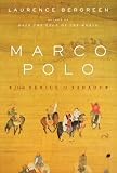 Marco Polo: From Venice to Xanadu