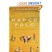 Marco Polo: From Venice to Xanadu
