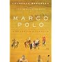 Marco Polo: From Venice to Xanadu
