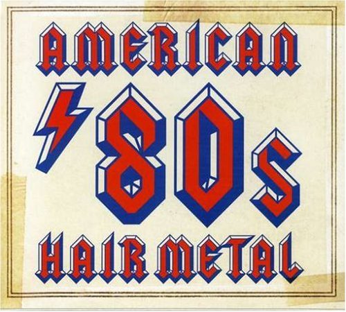 CD-Charts  Search : American '80s Hair Metal