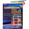 Comparative Health Information Management by Ann Peden