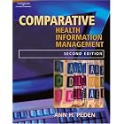 Click here to buy Comparative Health Information Management by Ann Peden.