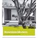Hawaiian Modern: The Architecture of Vladimir Ossipoff (Honolulu Academy of Arts)